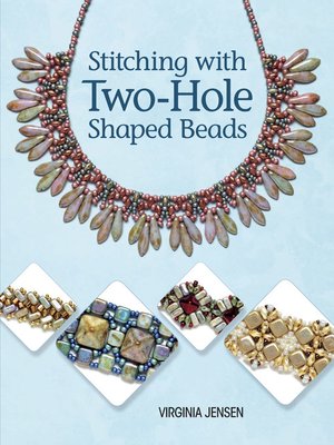 cover image of Stitching with Two-Hole Shaped Beads